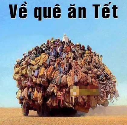 Cười ngã nghiêng với 7 hình ảnh chế về quê ăn Tết